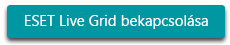 ESET Live Grid bekapcsolása