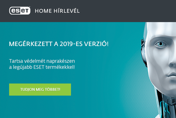 ESET Home hírlevél - Megérkezett a 2019-es verzió!